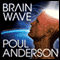 Brain Wave (Unabridged) audio book by Poul Anderson