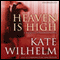 Heaven Is High: A Barbara Holloway Novel (Unabridged) audio book by Kate Wilhelm