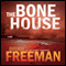 The Bone House (Unabridged) audio book by Brian Freeman