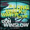 A Long Walk up the Water Slide: The Neal Carey Mysteries, Book 4 (Unabridged) audio book by Don Winslow