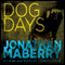 Dog Days: A Joe Ledger Adventure (Unabridged) audio book by Jonathan Maberry