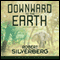 Downward to the Earth (Unabridged) audio book by Robert Silverberg