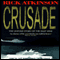 Crusade: The Untold Story of the Persian Gulf War (Unabridged) audio book by Rick Atkinson