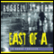 East of A (Unabridged) audio book by Russell Atwood