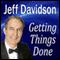 Getting Things Done (Unabridged) audio book by Jeff Davidson