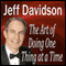 The Art of Doing One Thing at a Time (Unabridged) audio book by Jeff Davidson