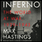 Inferno: The World at War, 1939-1945 (Unabridged) audio book by Max Hastings