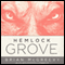 Hemlock Grove: or, The Wise Wolf (Unabridged) audio book by Brian McGreevy