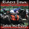 Riders Down (Unabridged) audio book by John McEvoy
