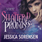 Shattered Promises (Unabridged) audio book by Jessica Sorensen
