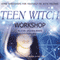 Teen Witch Workshop (Unabridged) audio book by Alicen Geddes-Ward