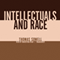 Intellectuals and Race (Unabridged) audio book by Thomas Sowell