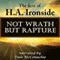 Not Wrath - But Rapture: The Best of H.A. Ironside (Unabridged) audio book by H.A. Ironside