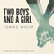 Two Boys and a Girl (Unabridged) audio book by Tobias Wolff