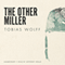 The Other Miller (Unabridged) audio book by Tobias Wolff