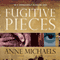 Fugitive Pieces: A Novel (Vintage International) (Unabridged) audio book by Anne Michaels