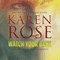 Watch Your Back (Unabridged) audio book by Karen Rose