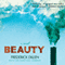 Beauty: A Novel (Unabridged) audio book by Frederick G. Dillen