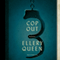 Cop Out: A Novel (Unabridged) audio book by Ellery Queen