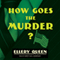 How Goes the Murder?: The Tim Corrigan Mysteries, Book 4 (Unabridged) audio book by Ellery Queen