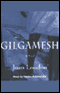 Gilgamesh: A Novel (Unabridged) audio book by Joan London