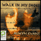 Walk in My Shoes (Unabridged) audio book by Alwyn Evans