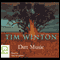 Dirt Music (Unabridged) audio book by Tim Winton