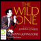 The Wild One: The Life and Times of Johnny O'Keefe (Unabridged) audio book by Damian Johnstone