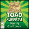 Toad Surprise (Unabridged) audio book by Morris Gleitzman