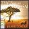 Tears of the Maasai (Unabridged) audio book by Frank Coates