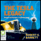 The Tesla Legacy (Unabridged) audio book by Robert G. Barrett