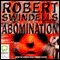 Abomination (Unabridged) audio book by Robert Swindells