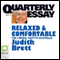 Quarterly Essay 19: Relaxed & Comfortable: The Liberal Party's Australia (Unabridged) audio book by Judith Brett