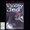 Shoovy Jed (Unabridged) audio book by Maureen Stewart