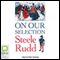 On Our Selection (Unabridged) audio book by Steele Rudd