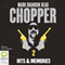 Chopper 2: Hits and Memories (Unabridged)