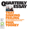 Quarterly Essay 53: That Sinking Feeling: Asylum Seekers and the Search for the Indonesian Solution (Unabridged) audio book by Paul Toohey