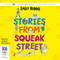 Stories from Squeak Street (Unabridged) audio book by Emily Rodda