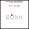 Bonk: The Curious Coupling of Science and Sex (Unabridged) audio book by Mary Roach