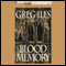 Blood Memory (Unabridged) audio book by Greg Iles