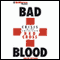 Bad Blood: Crisis in the American Red Cross audio book by Judith Reitman