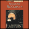 Flashpoint (Unabridged) audio book by Richard Aellen