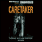 The Caretaker (Unabridged) audio book by Thomas W. Simpson