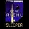 Sleeper: Puller Monk #2 (Unabridged) audio book by Gene Riehl