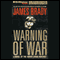 Warning of War: A Novel (Unabridged) audio book by James Brady