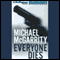 Everyone Dies: Kevin Kerney #8 (Unabridged) audio book by Michael McGarrity