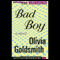 Bad Boy (Unabridged) audio book by Olivia Goldsmith