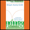 Ping: A Frog in Search of a New Pond (Unabridged) audio book by Stuart Avery Gold