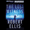 The Lost Witness: A Lena Gamble Novel (Unabridged) audio book by Robert Ellis