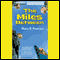 The Miles Between (Unabridged) audio book by Mary E. Pearson